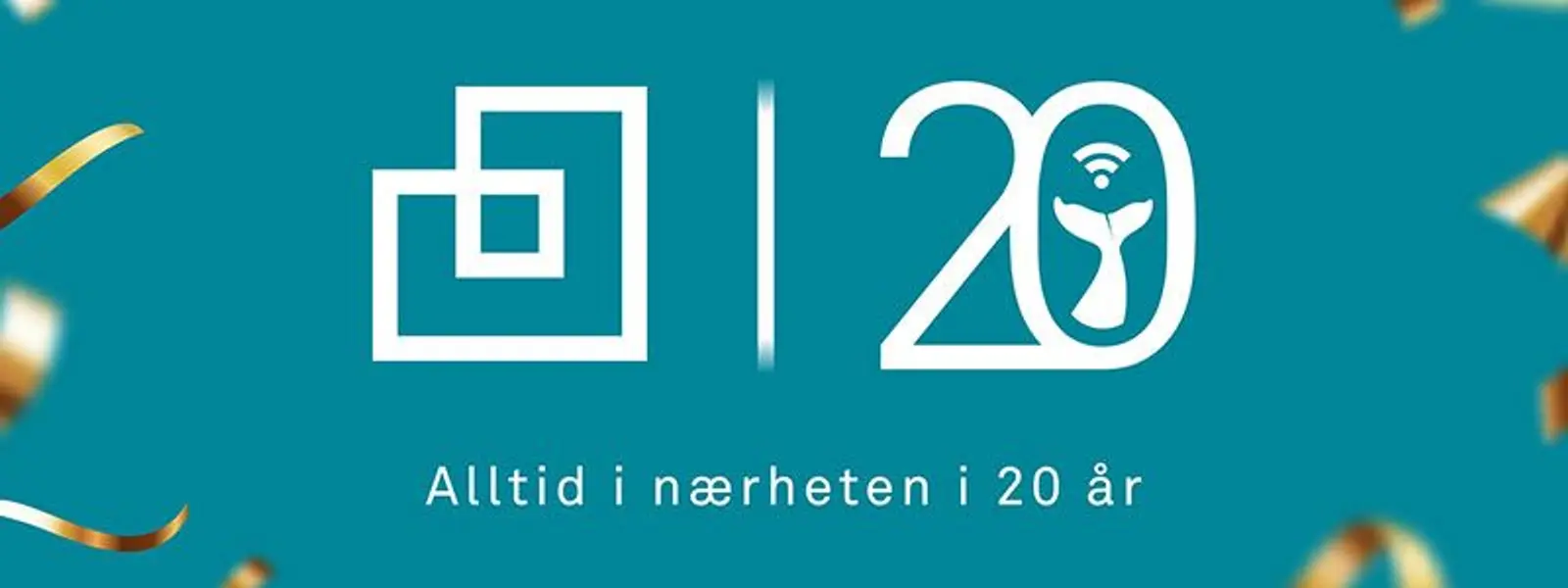 Jubileumsbilde i anledning 20 år med teksten "alltid i nærheten i 20 år".