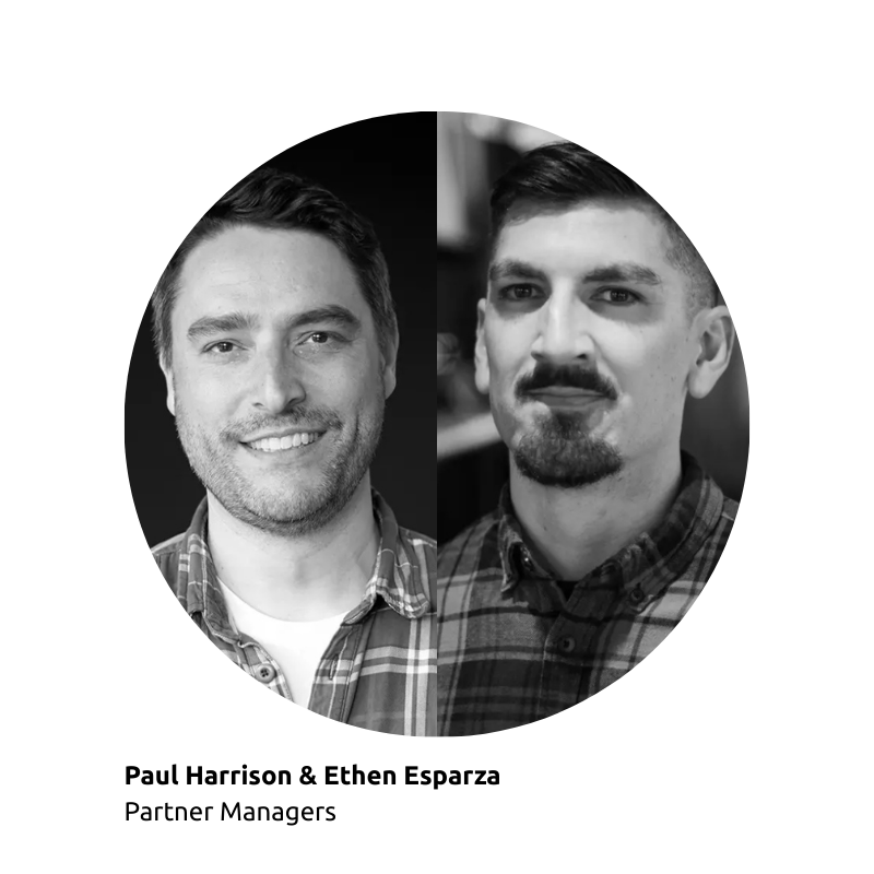 Paul Harrison & Ethen Esparza - Partner Managers